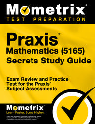 Praxis Mathematics (5165) Secrets Study Guide (ebook access)