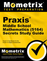 Praxis Middle School Mathematics (5164) Secrets Study Guide (ebook access)