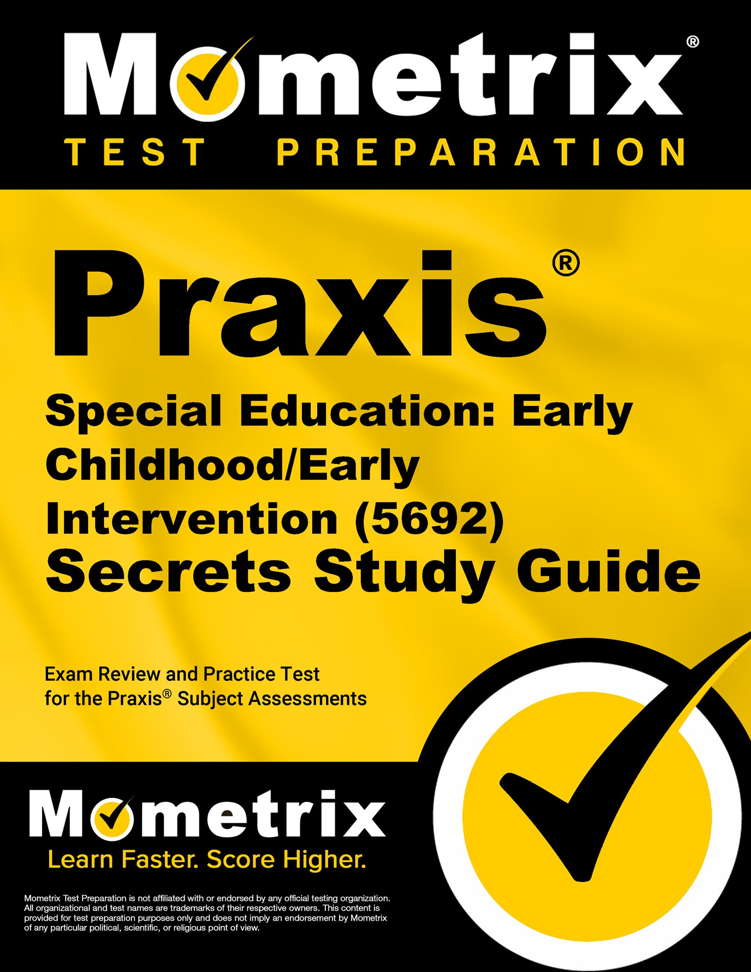 Praxis Special Education: Early Childhood/Early Intervention (5692) Secrets Study Guide