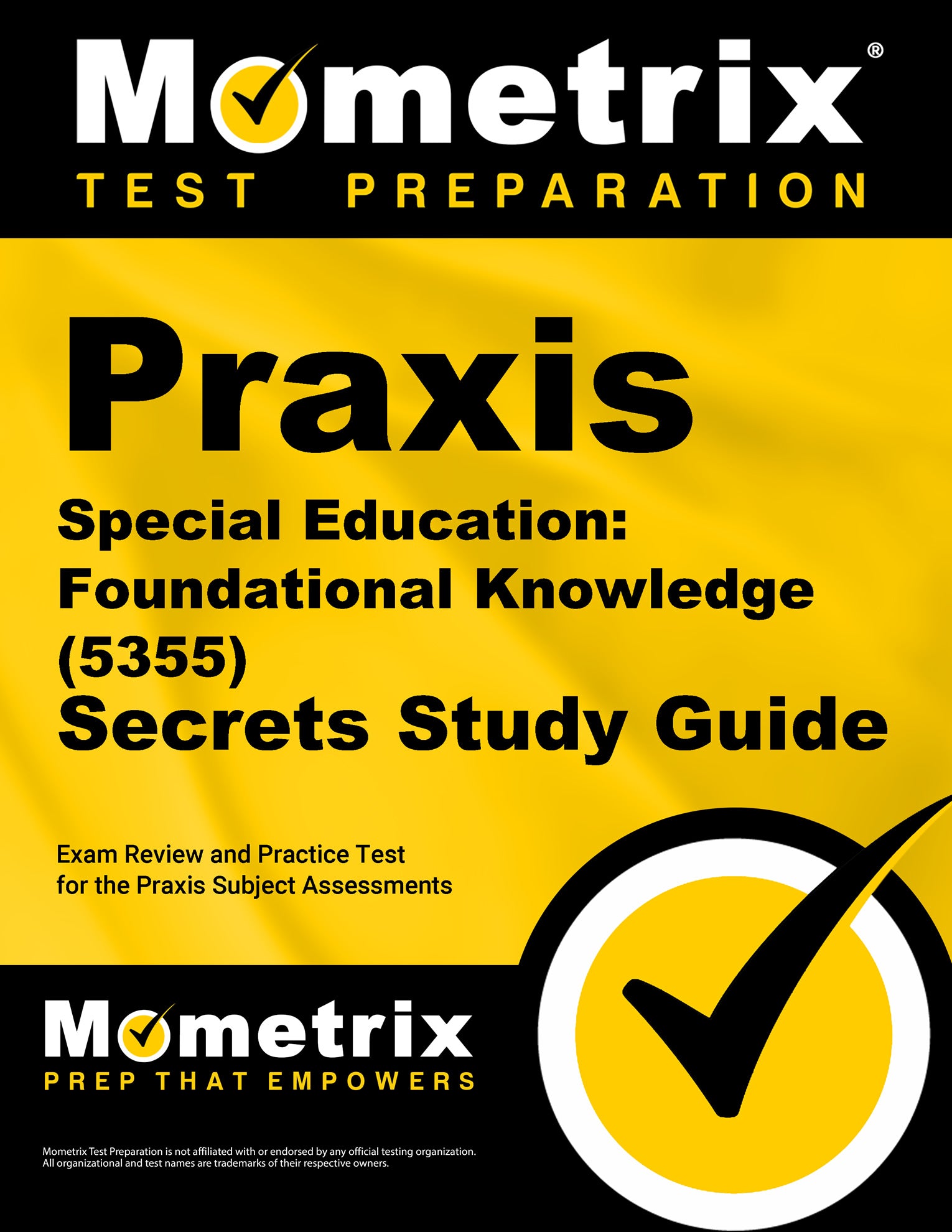 Praxis Special Education: Foundational Knowledge (5355