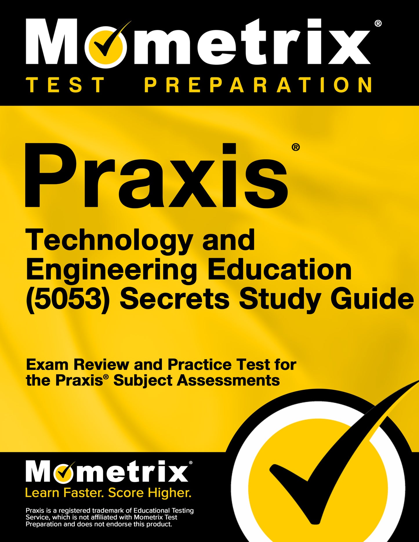 Praxis Technology and Engineering Education (5053) Secrets Study Guide (ebook access)