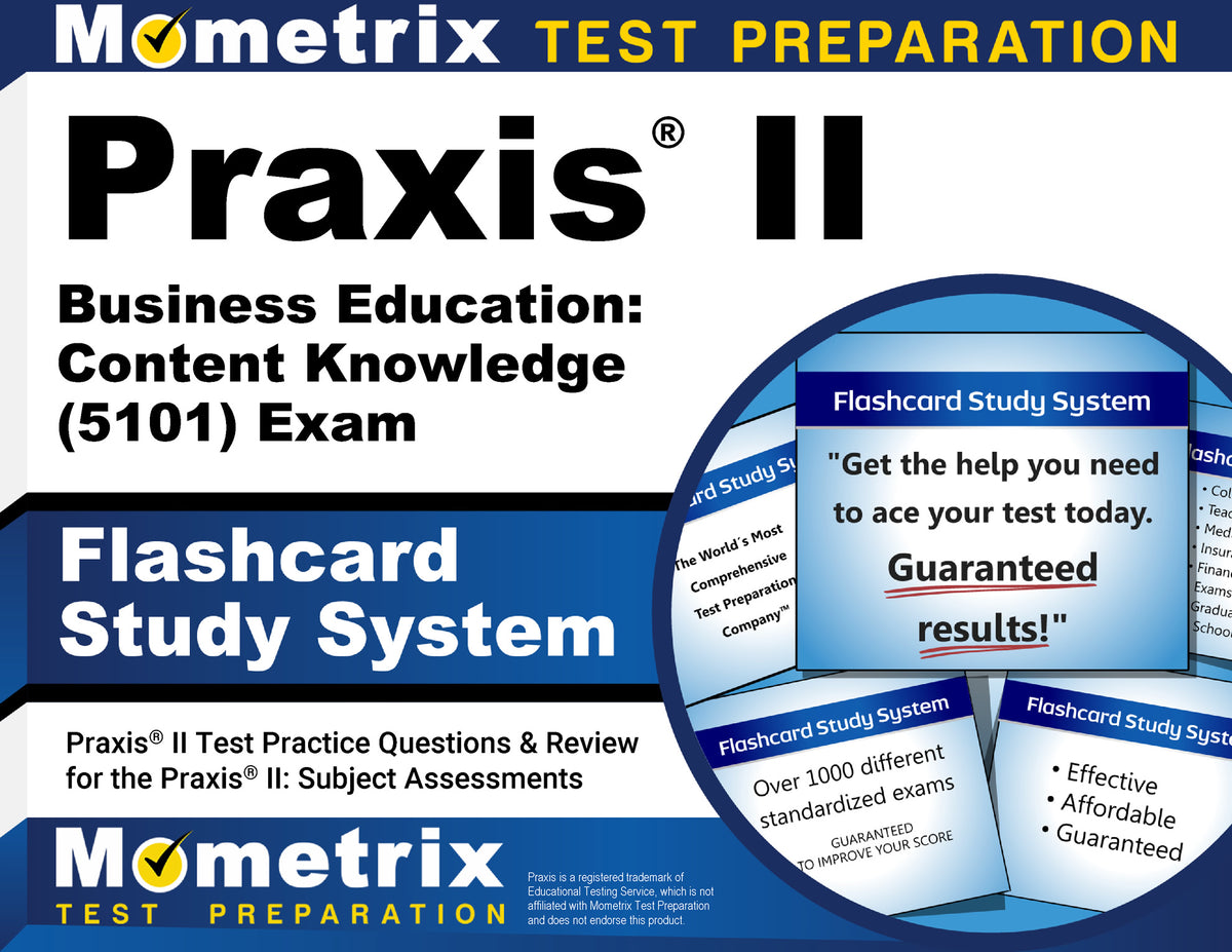 Praxis II Business Education: Content Knowledge (5101) Exam Flashcard Study System