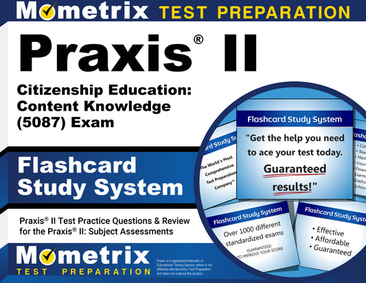 Praxis II Citizenship Education: Content Knowledge (5087) Exam Flashcard Study System