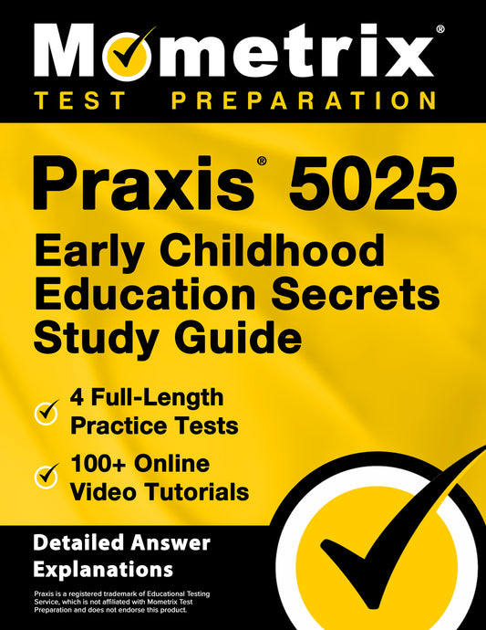 Praxis 5025 Early Childhood Education Secrets Study Guide