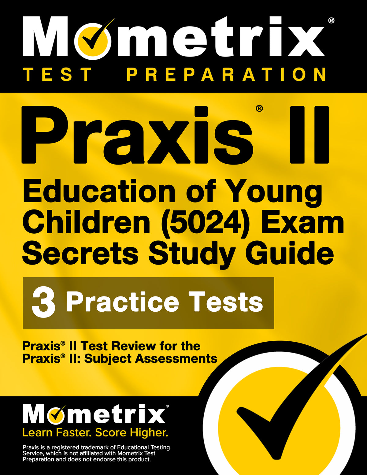 Praxis II Education of Young Children (5024) Exam Secrets Study Guide