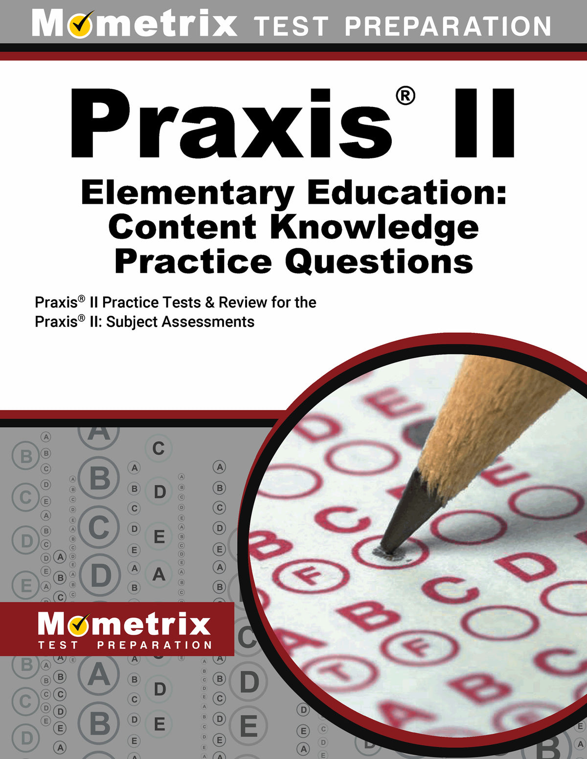Praxis II Elementary Education: Content Knowledge Practice Questions