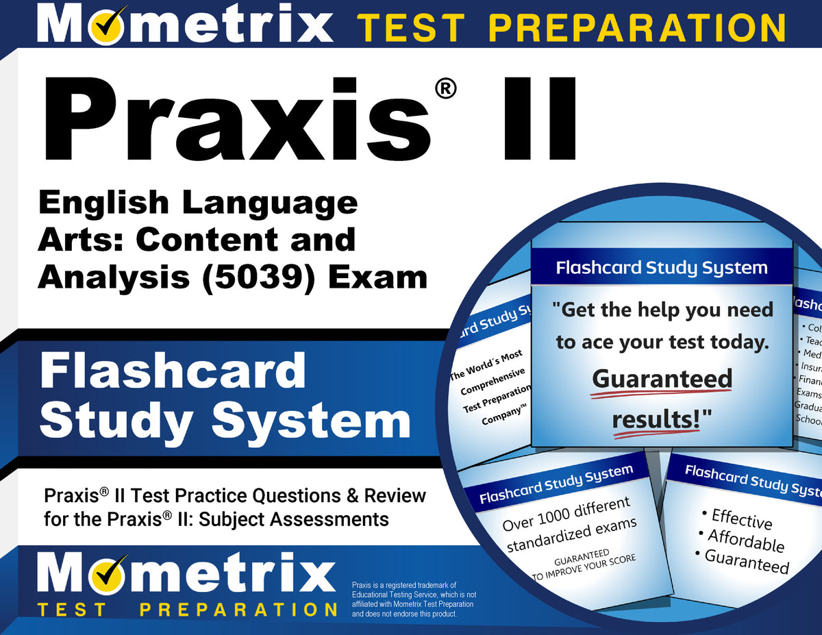 Praxis II English Language Arts: Content and Analysis (5039) Exam Flashcard Study System