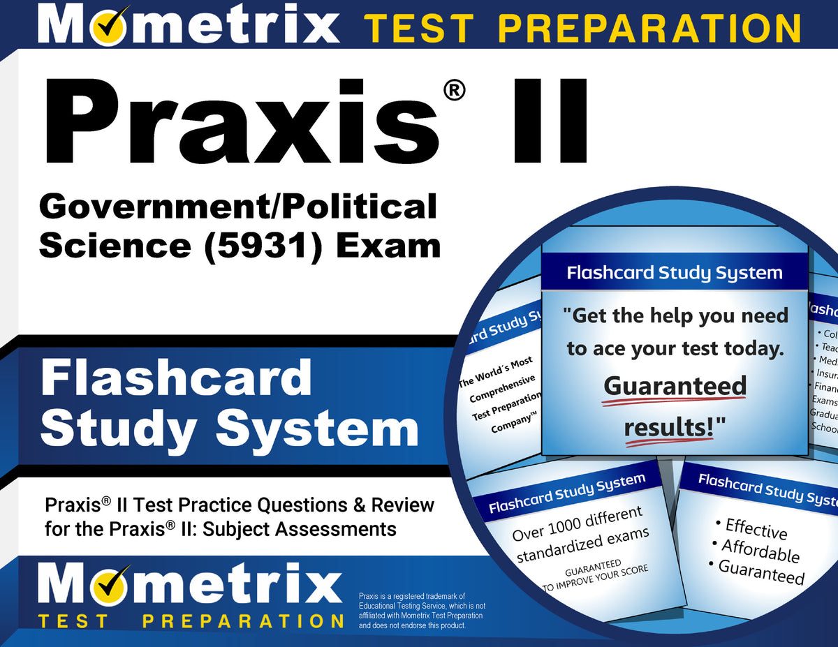 Praxis II Government/Political Science (5931) Exam Flashcard Study System