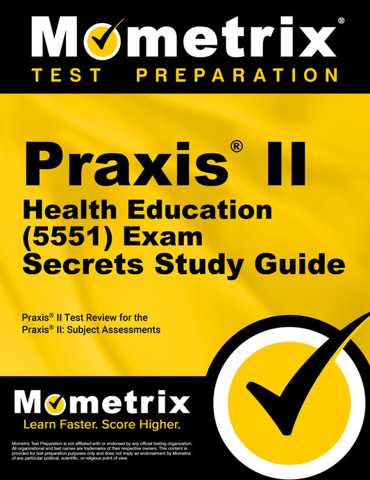 Praxis II Health Education (5551) Exam Secrets Study Guide