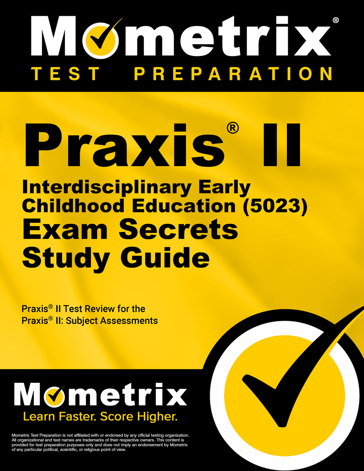Praxis II Interdisciplinary Early Childhood Education (5023) Exam Secrets Study Guide