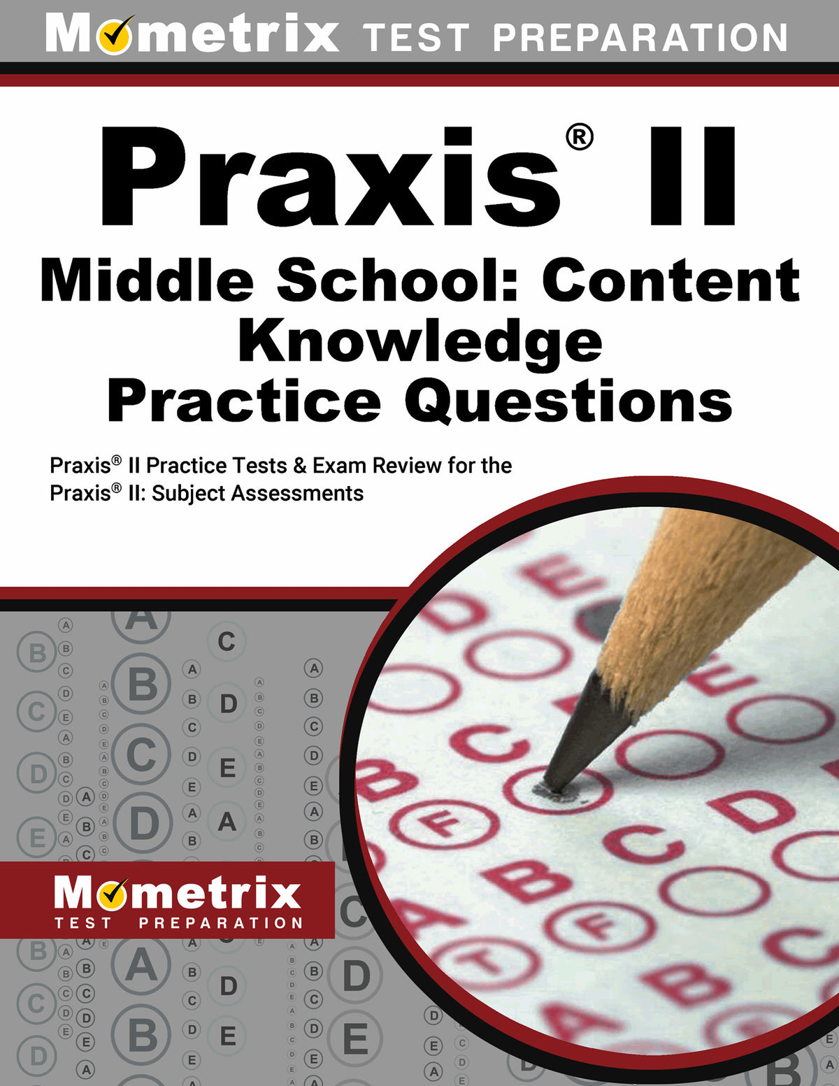 Praxis II Middle School: Content Knowledge Practice Questions