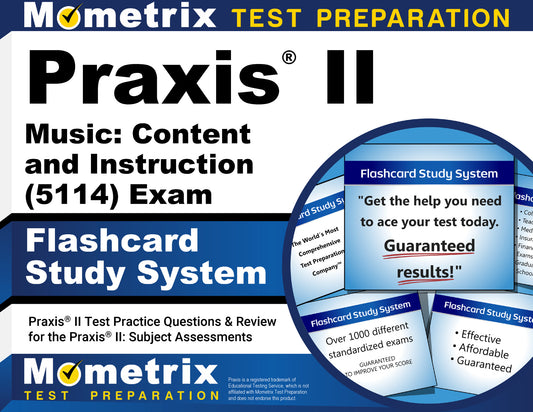 Praxis II Music: Content and Instruction (5114) Exam Flashcard Study System