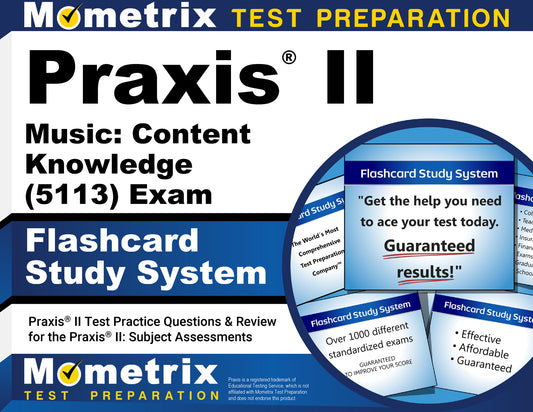 Praxis II Music: Content Knowledge (5113) Exam Flashcard Study System