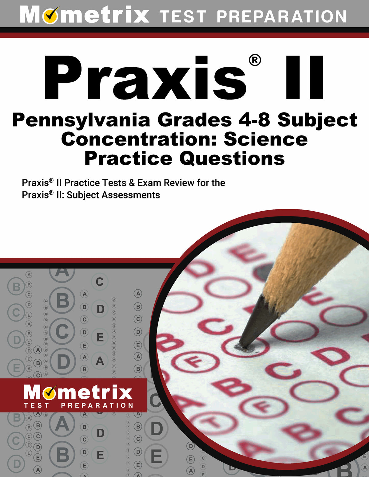 Praxis II Pennsylvania Grades 4-8 Subject Concentration: Science Practice Questions