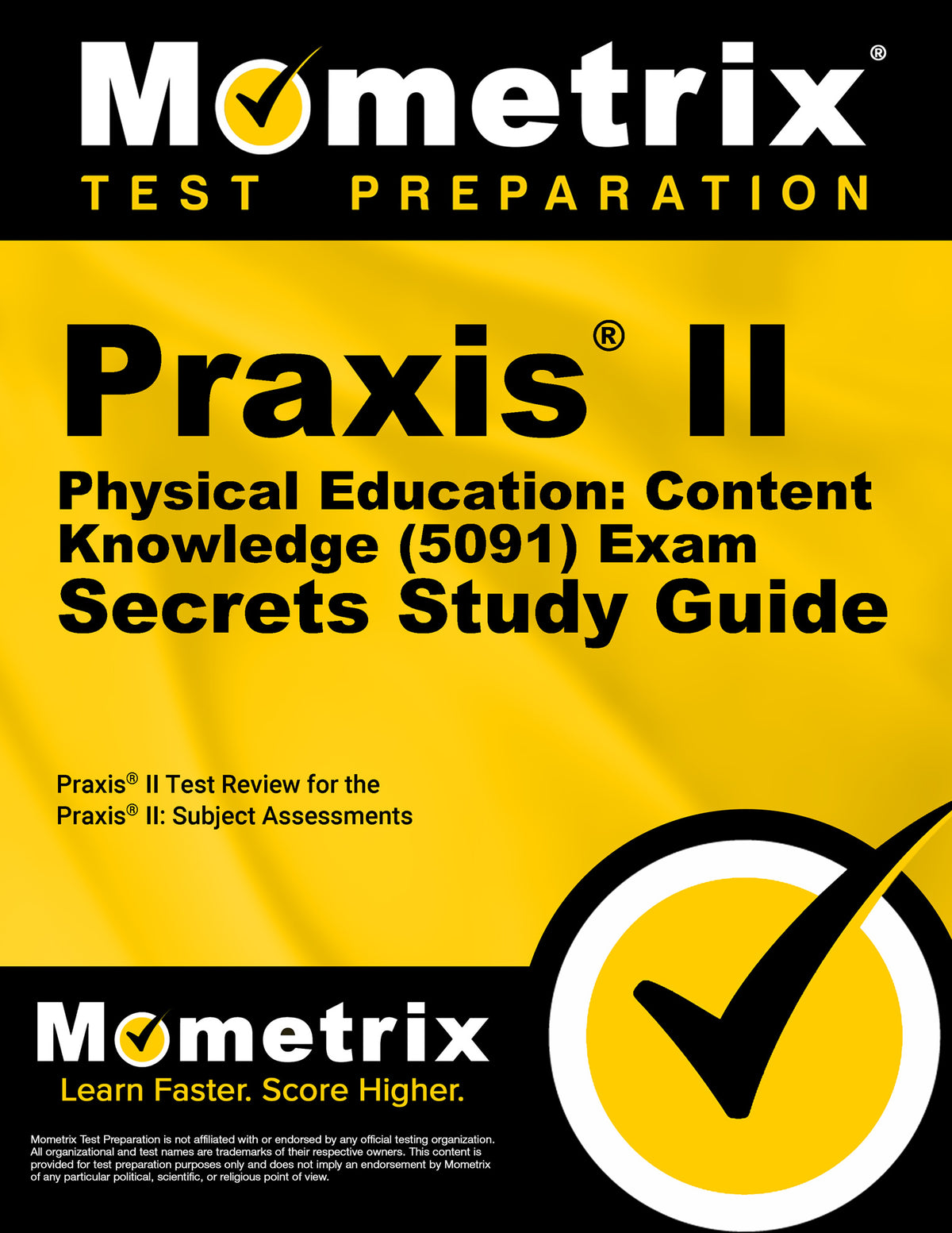 Praxis II Physical Education: Content Knowledge (5091) Exam Secrets Study Guide