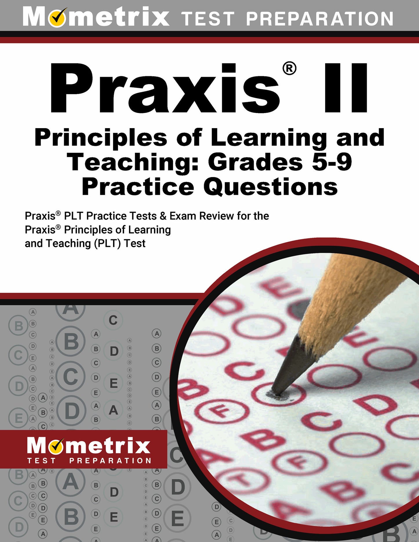 Praxis II Principles of Learning and Teaching: Grades 5-9 Practice Questions