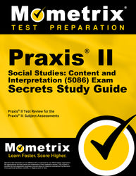Praxis II Social Studies: Content and Interpretation (5086) Exam Secrets Study Guide (printed book)
