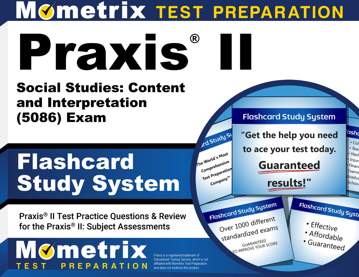 Praxis II Social Studies: Content and Interpretation (5086) Exam Flashcard Study System