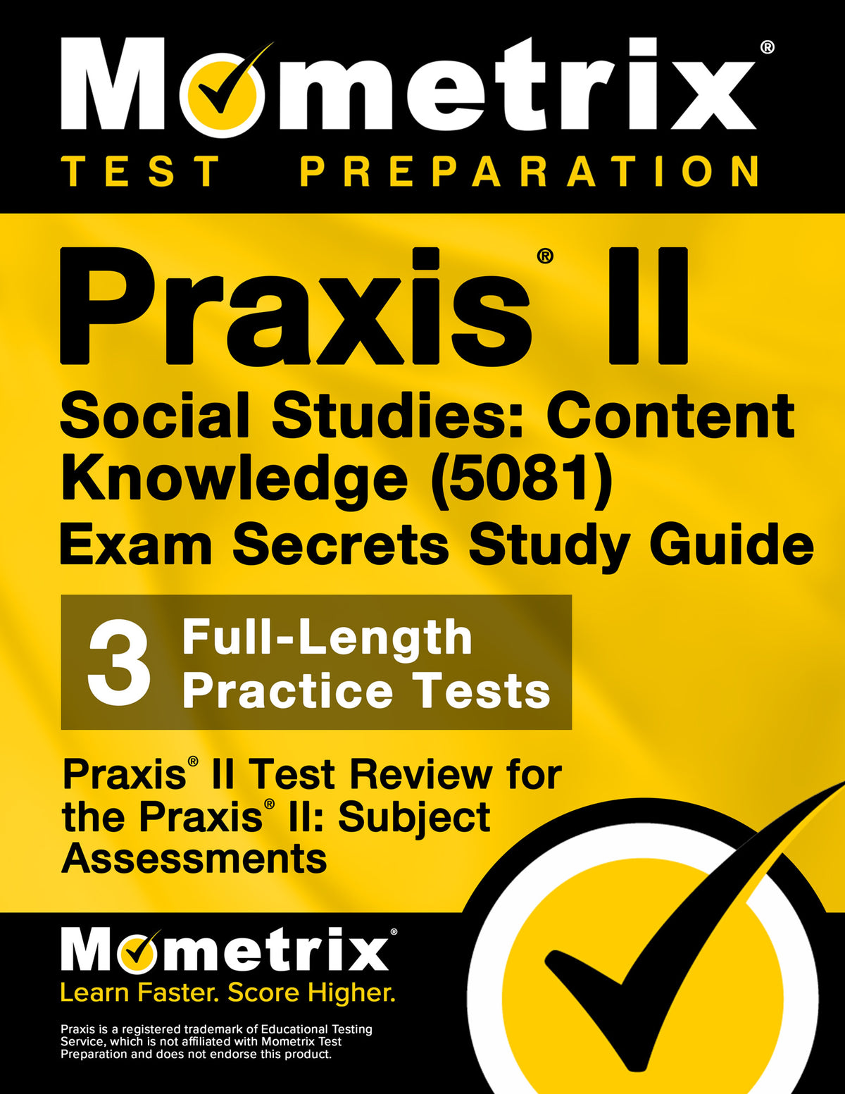 Praxis II Social Studies: Content Knowledge (5081) Exam Secrets Study Guide (printed book)