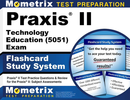 Praxis II Technology Education (5051) Exam Flashcard Study System