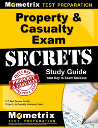 Property & Casualty Exam Secrets Study Guide (printed book)