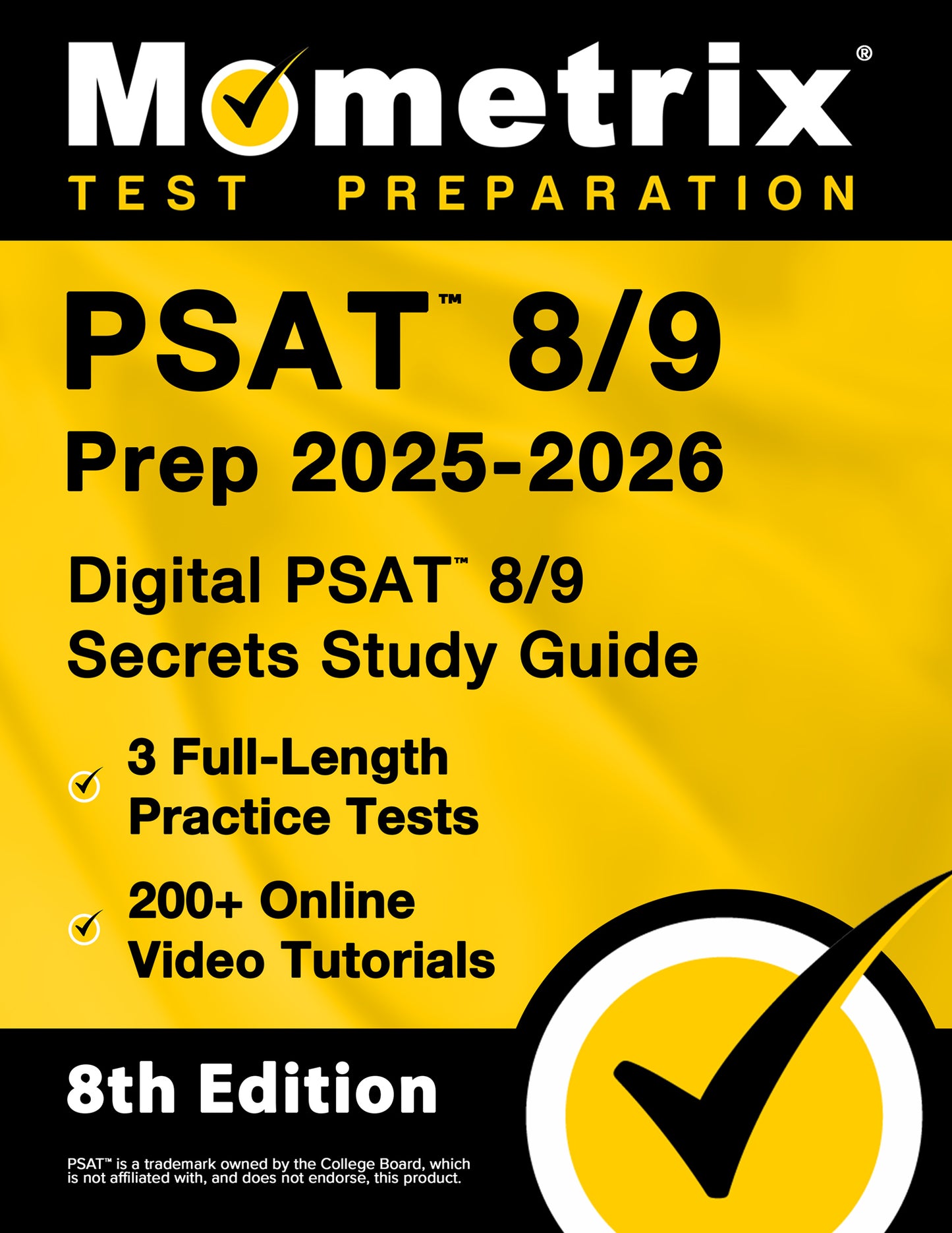 PSAT 8/9 Prep 2025-2026 - Digital PSAT 8/9 Secrets Study Guide [8th Edition]
