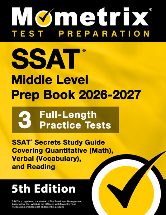 SSAT Middle Level Prep Book 2026-2027 - SSAT Secrets Study Guide [5th Edition]