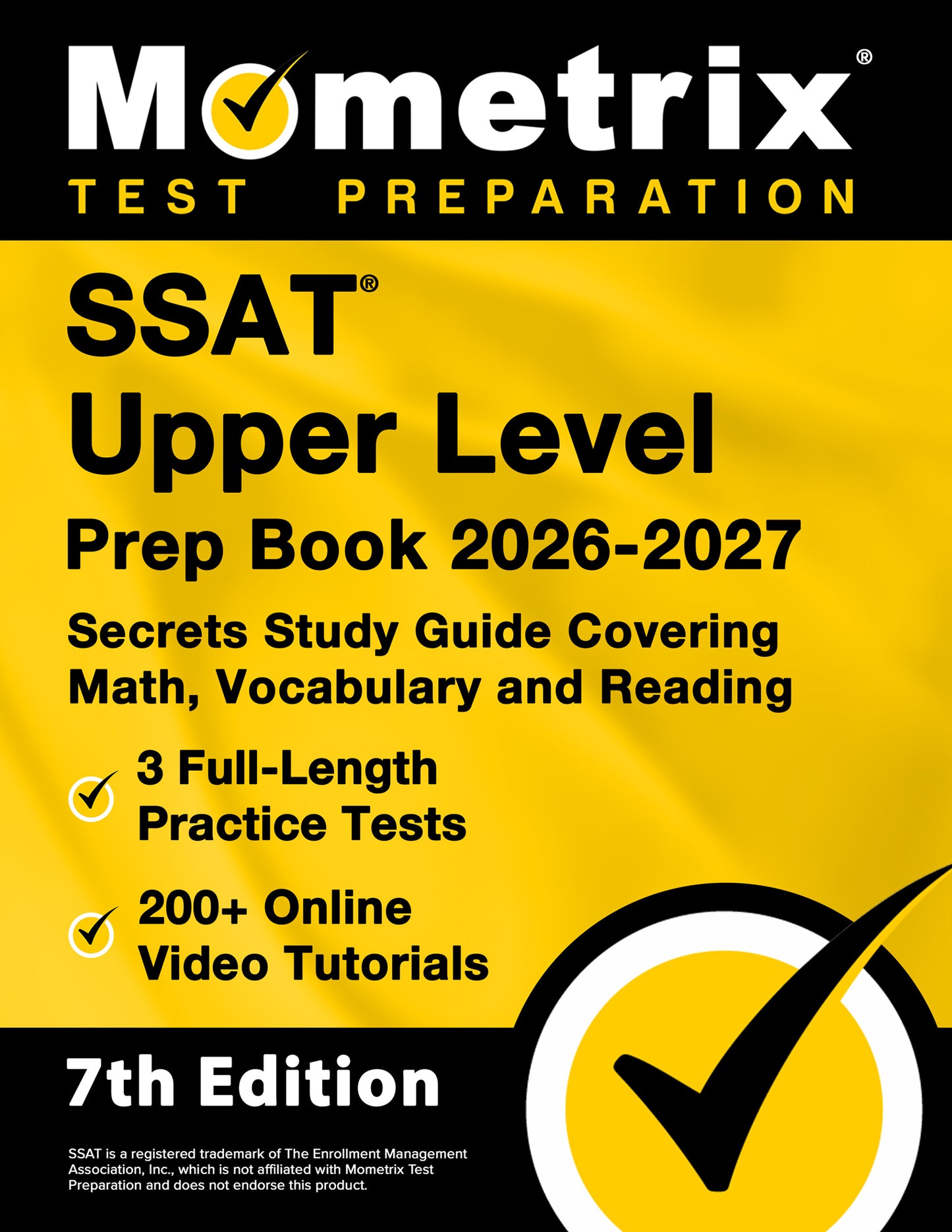 SSAT Upper Level Prep Book 2026-2027 - Secrets Study Guide [7th Edition]