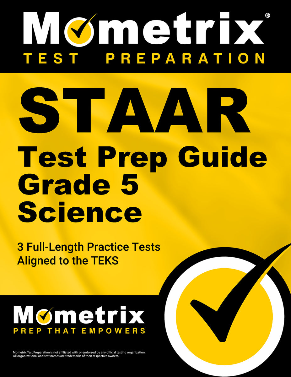 Staar test prep guide grade 5 science mometrix test preparation