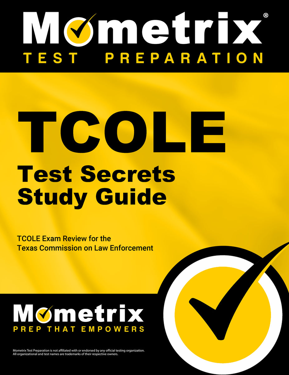 TCOLE Test Secrets Study Guide – Mometrix Test Preparation