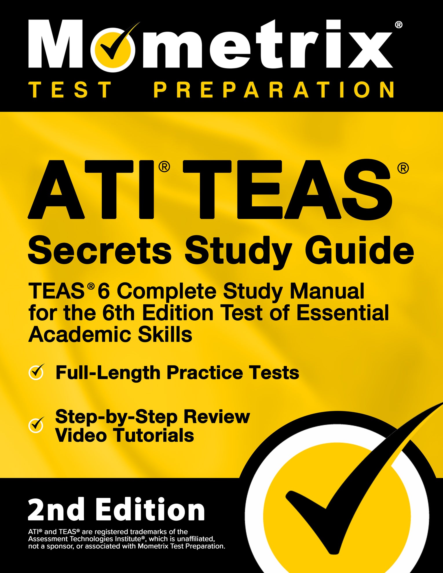ATI TEAS 6 Secrets Study Guide [2nd Edition]