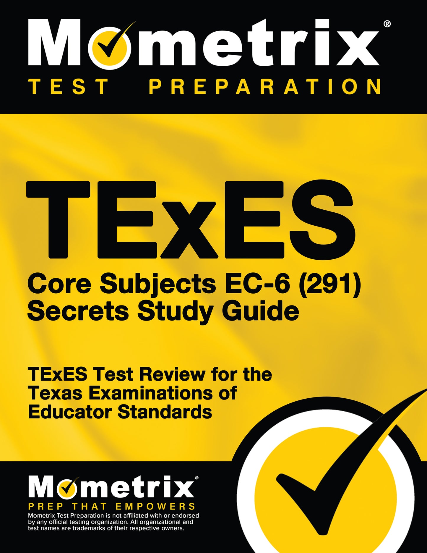 TExES Core Subjects EC-6 (291) Secrets Study Guide