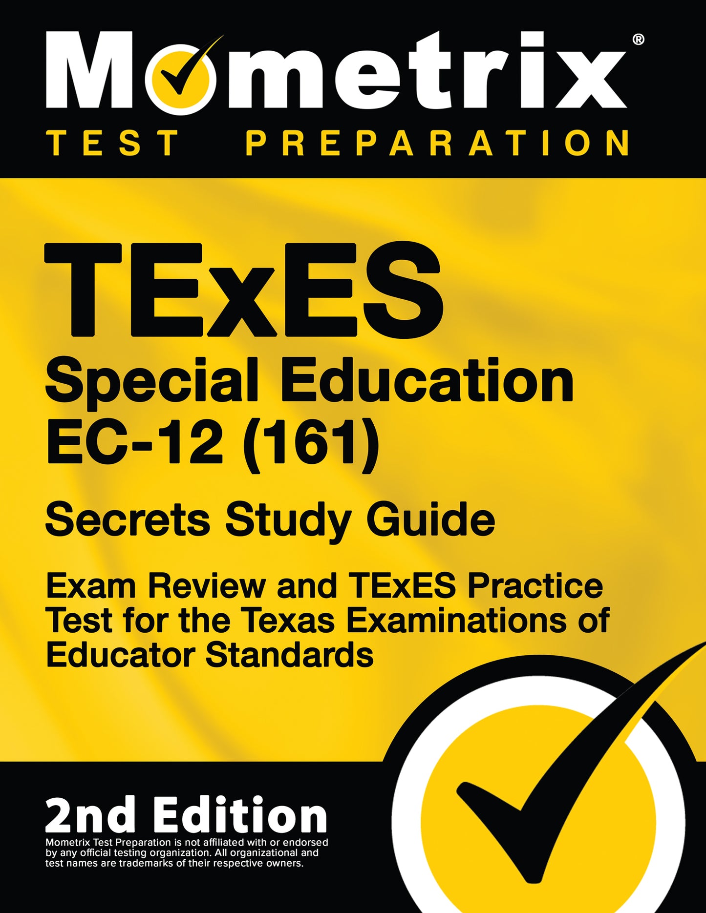 TExES Special Education EC-12 (161) Secrets Study Guide [2nd Edition]