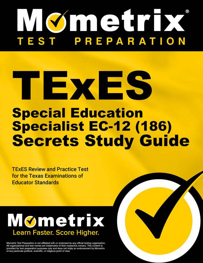 TExES Special Education Specialist EC-12 (186) Secrets Study Guide