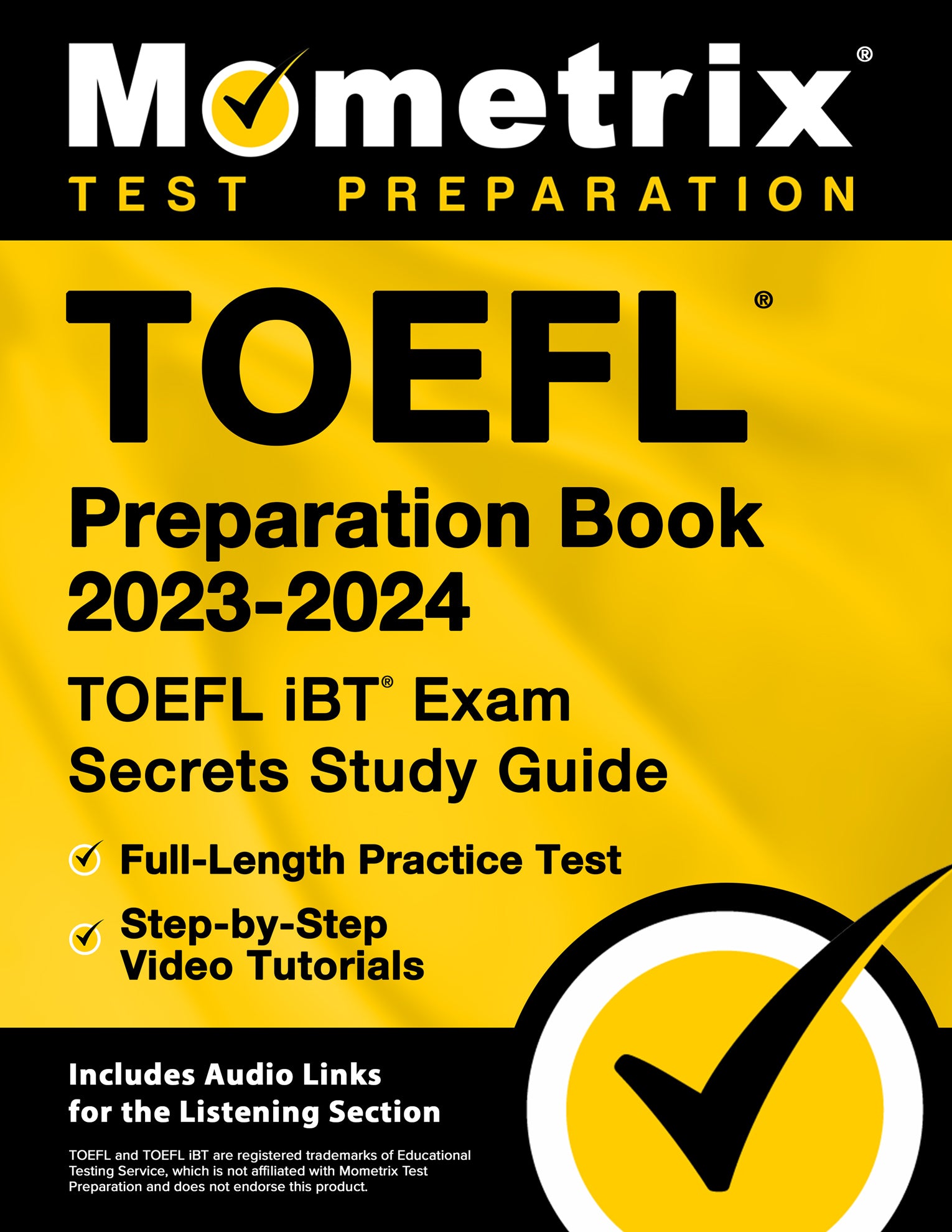 TOEFL Preparation Book 2023-2024 - TOEFL iBT Exam Secrets Study Guide