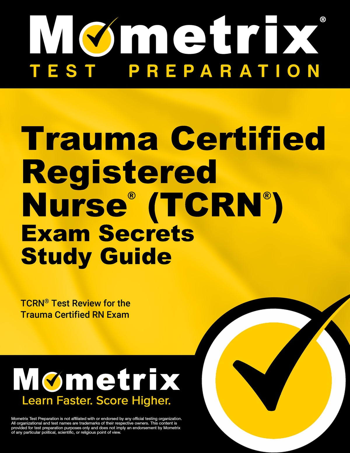 Trauma Certified Registered Nurse (TCRN) Exam Secrets Study Guide
