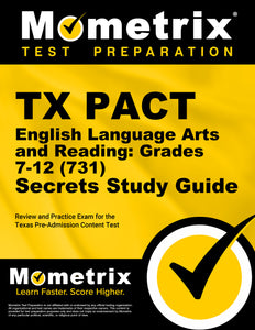 TX PACT English Language Arts and Reading: Grades 7-12 (731) Secrets Study Guide