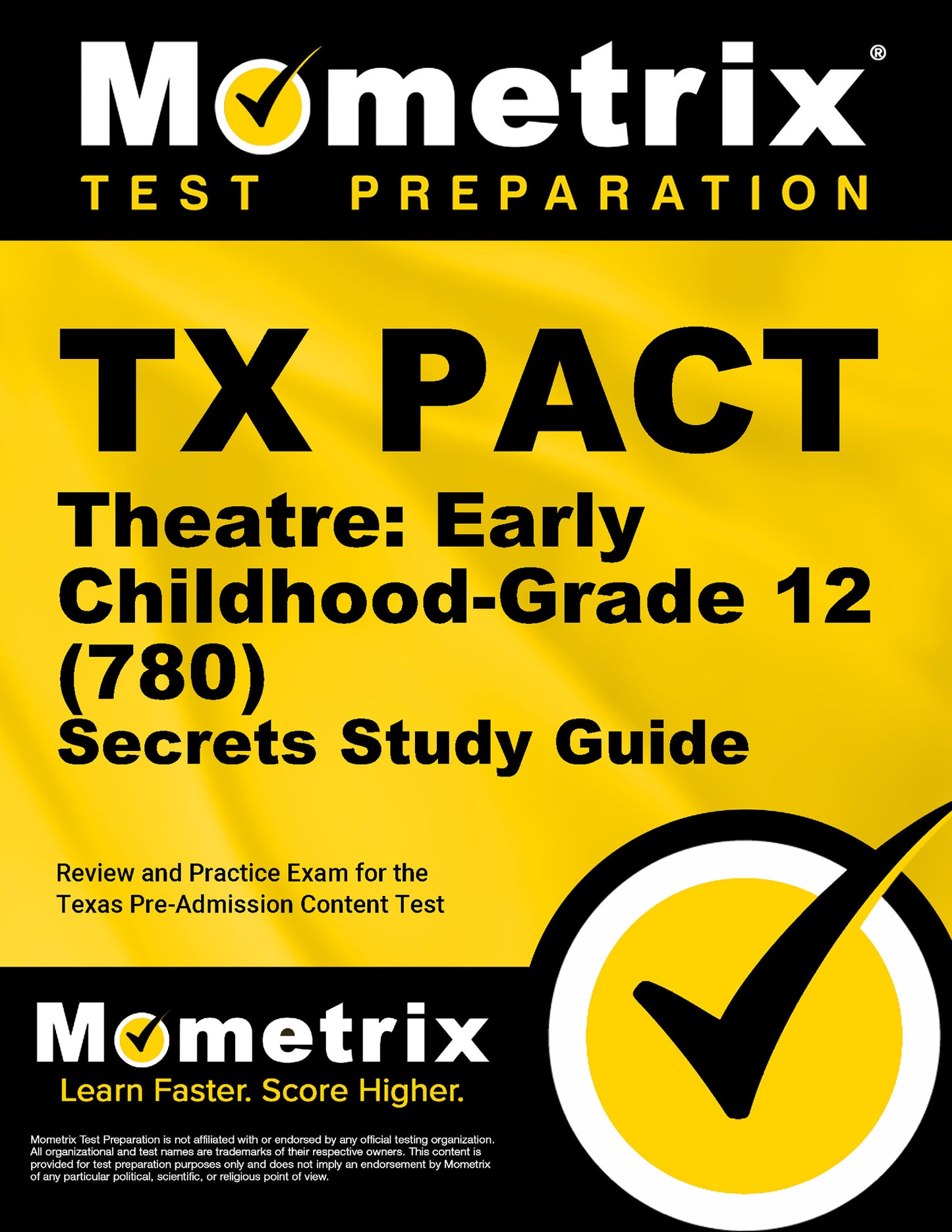 TX PACT Theatre: Early Childhood-Grade 12 (780) Secrets Study Guide