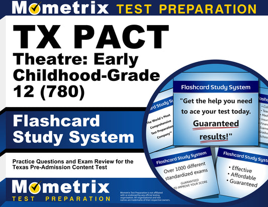 TX PACT Theatre: Early Childhood-Grade 12 (780) Flashcard Study System