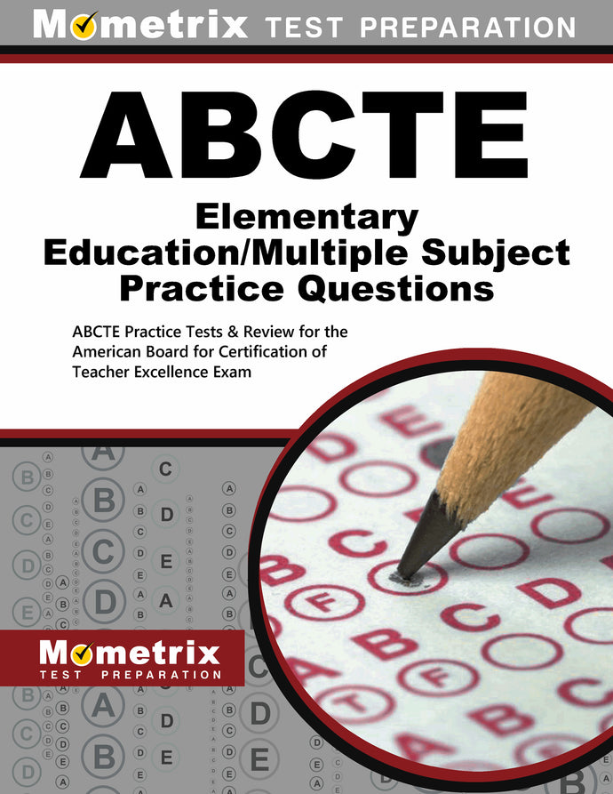 ABCTE Elementary Education/Multiple Subject Practice Questions