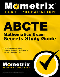 ABCTE Mathematics Exam Secrets Study Guide