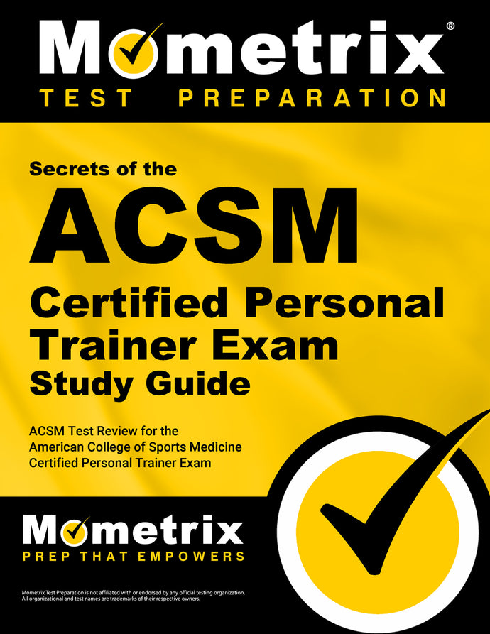 Secrets of the ACSM Certified Personal Trainer Exam Study Guide