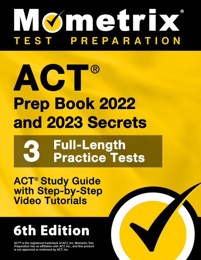 ACT Prep Book 2022 and 2023 Secrets [6th Edition]