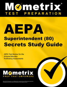 AEPA Superintendent (80) Secrets Study Guide