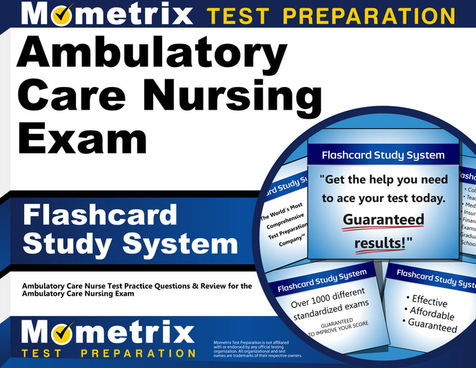 Ambulatory Care Nursing Exam Flashcard Study System