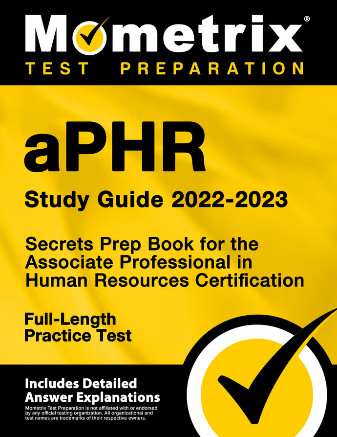 aPHR Study Guide 2022-2023 - Secrets Prep Book