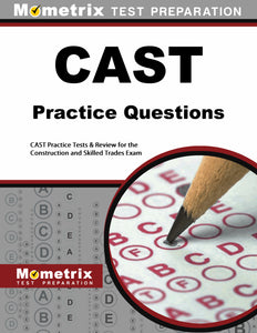 CAST Exam Practice Questions
