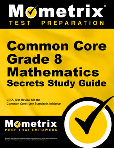 Common Core Grade 8 Mathematics Secrets Study Guide