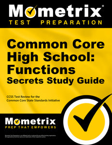 Common Core High School: Functions Secrets Study Guide