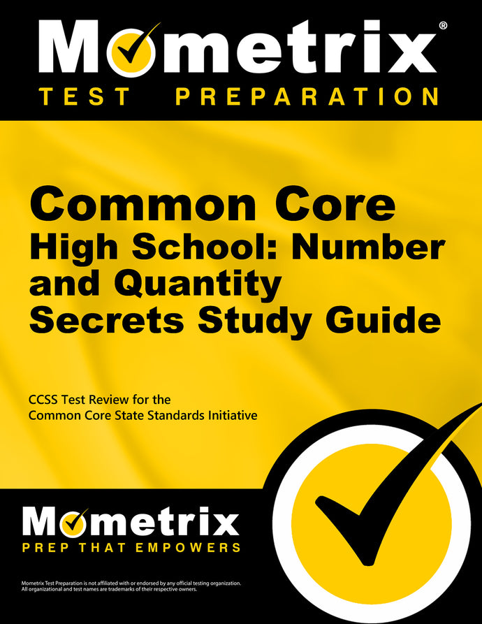 Common Core High School: Number and Quantity Secrets Study Guide
